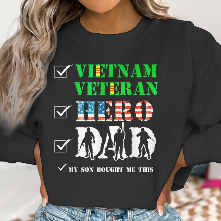 Vietnam Veteran Hero Dad Retired Military Papa Fathers Day Women Sweatshirt Gifts for Women