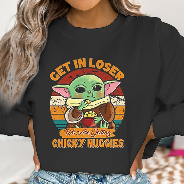 Vintage Baby Get In Loser We Are Getting Chicky Chicken Nuggies Women Sweatshirt Gifts for Women