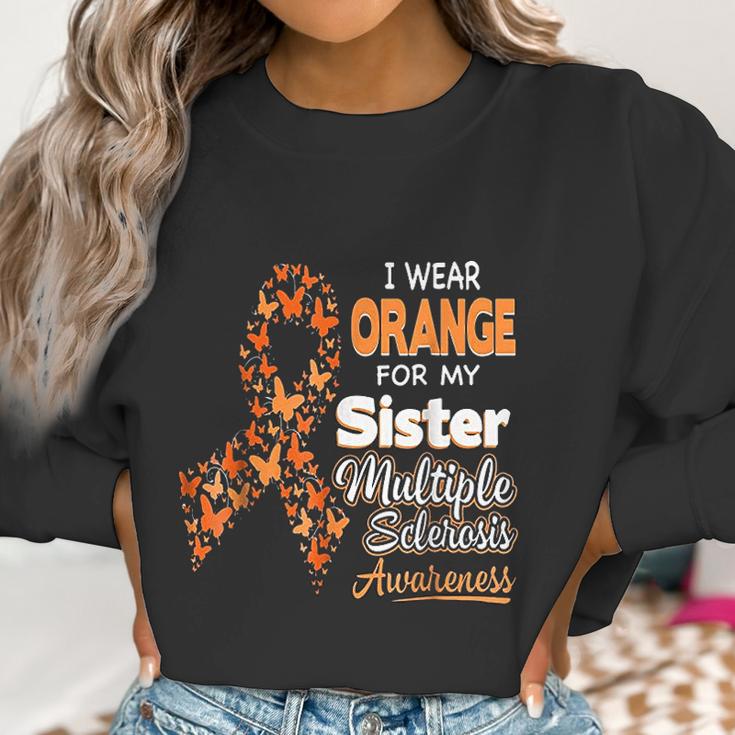 I Wear Orange For My Sister Multiple Sclerosis Awareness Women Sweatshirt Gifts for Women