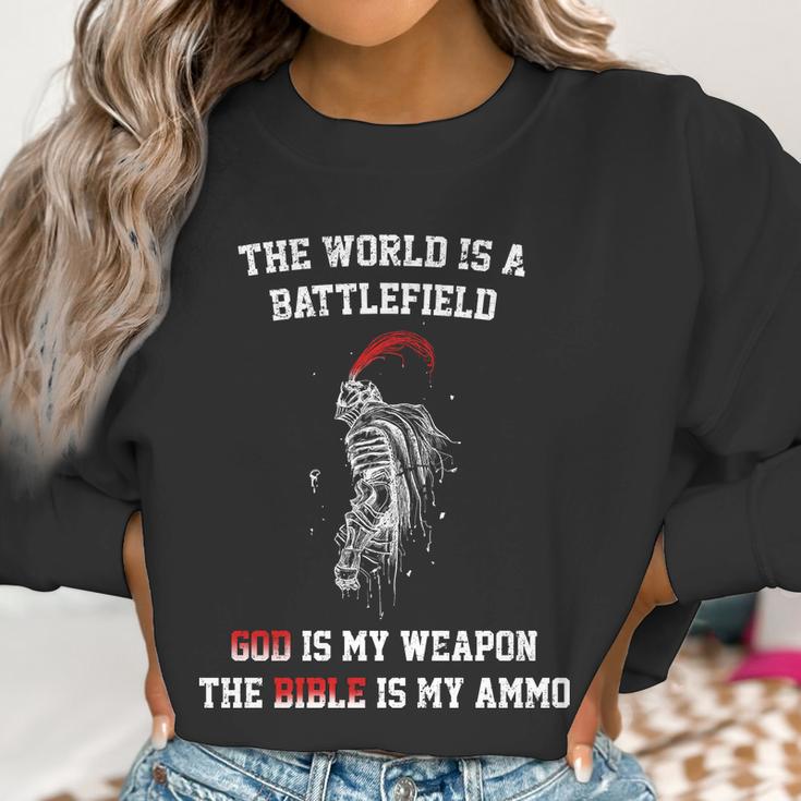 The World Is A Battlefield God Is My Weapon Women Sweatshirt Gifts for Women