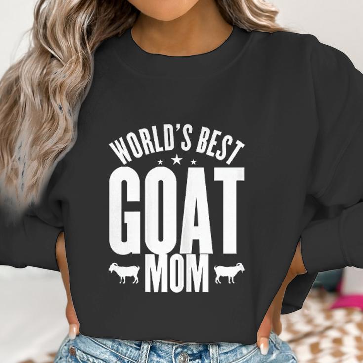 World Best Goat Mom Mothers Day Women Sweatshirt Gifts for Women