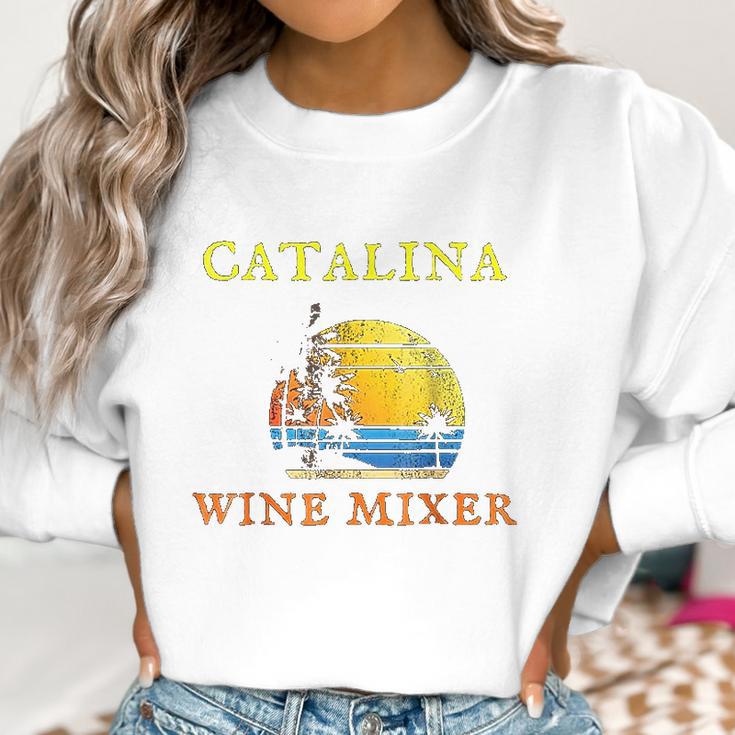 The Catalina Wine Mixer Women Sweatshirt Gifts for Women