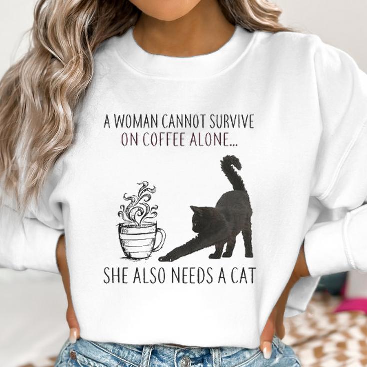 Coffee And Cat Lover She Also Needs A Cat New 2022 Gift Women Sweatshirt Gifts for Women