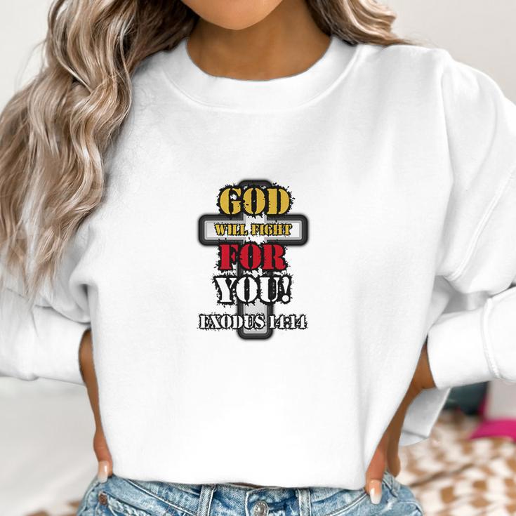 God Will Fight For You Exodus 1414 Women Sweatshirt Gifts for Women