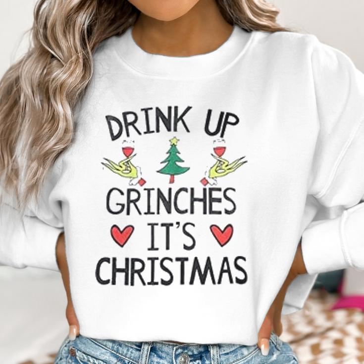 Grinch Drink Up It Is Christmas Women Sweatshirt Gifts for Women