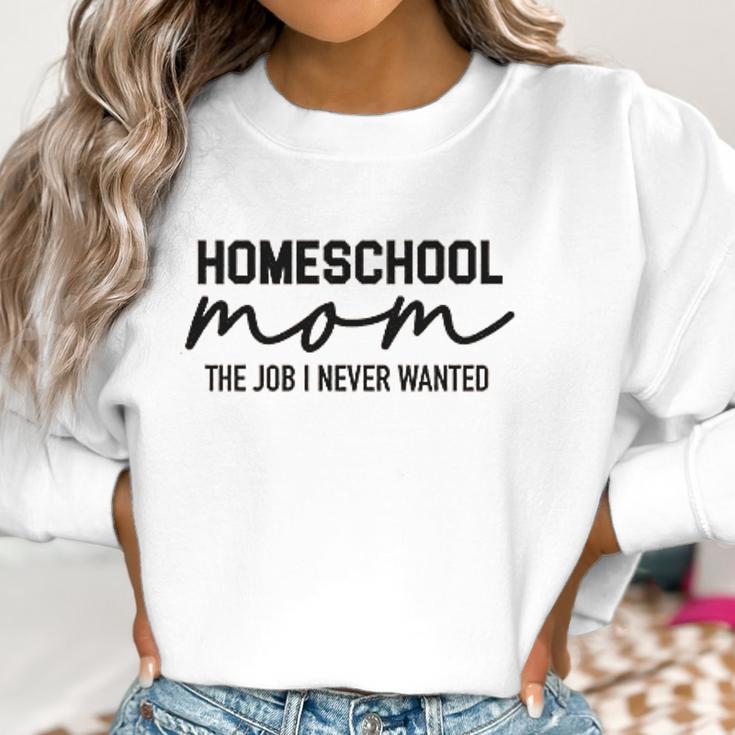 Homeschool Mom Teacher Homeschooling Social Distancing Work From Home Women Sweatshirt Gifts for Women