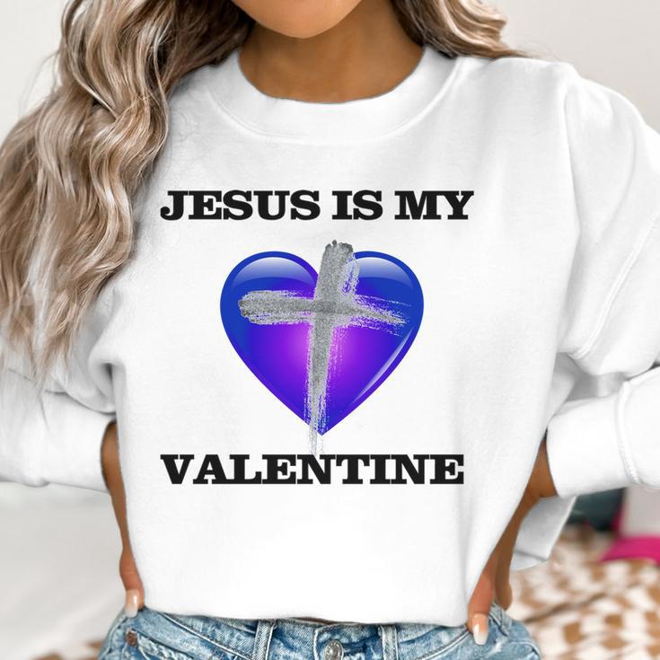 Jesus Is My Ash Wednesday Valentine Women Sweatshirt Gifts for Women