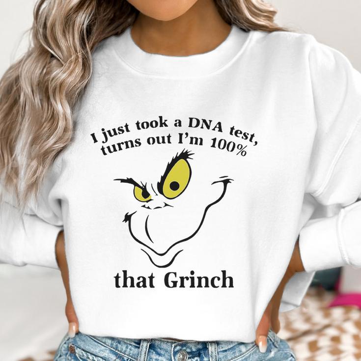 I Just Took A Dna Test Turns Out I’M 100 That Grinch Christmas Shirt Women Sweatshirt Gifts for Women