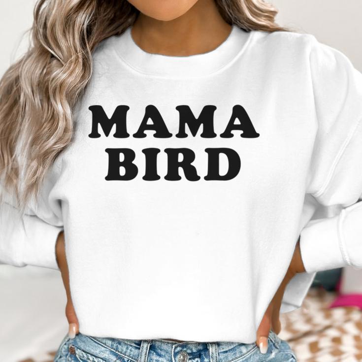 Women Mama Bird Funny S For Mom Women Sweatshirt Gifts for Women