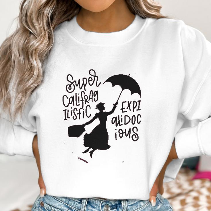 Mary Poppins Music Women Supercalifragilisticexpialidocious Girls Women Sweatshirt Gifts for Women