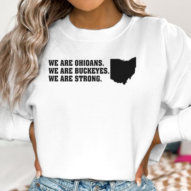 We Are Ohioans We Are Buckeyes We Are Strong Dewine Women Sweatshirt Gifts for Women