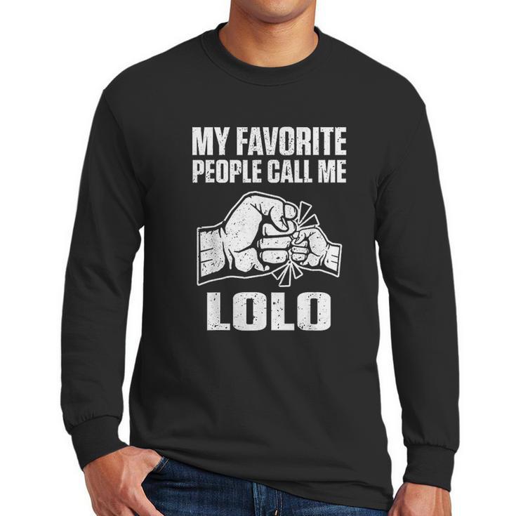 My Favorite People Call Me Lolo Filipino Grandpa Gift Men Long Sleeve Tshirt