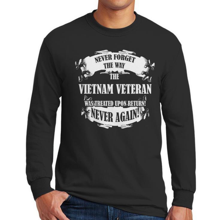 Never Forget The Way Vietnam Veteran Was Treated Men Long Sleeve Tshirt