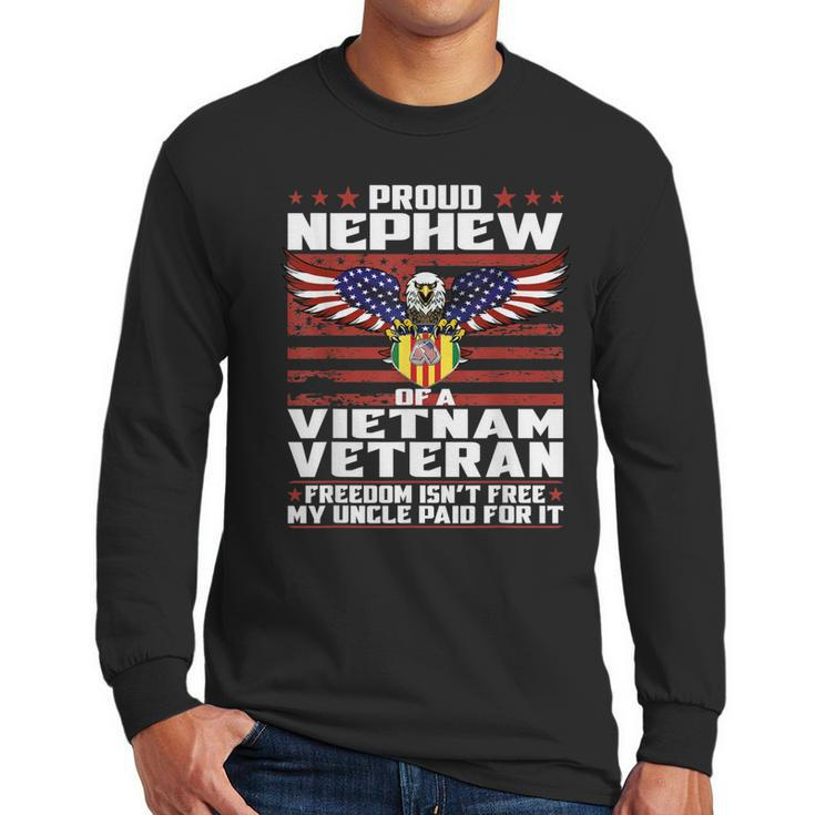 Freedom Isnt Free - Proud Nephew Of A Vietnam Veteran Gift Men Long Sleeve Tshirt