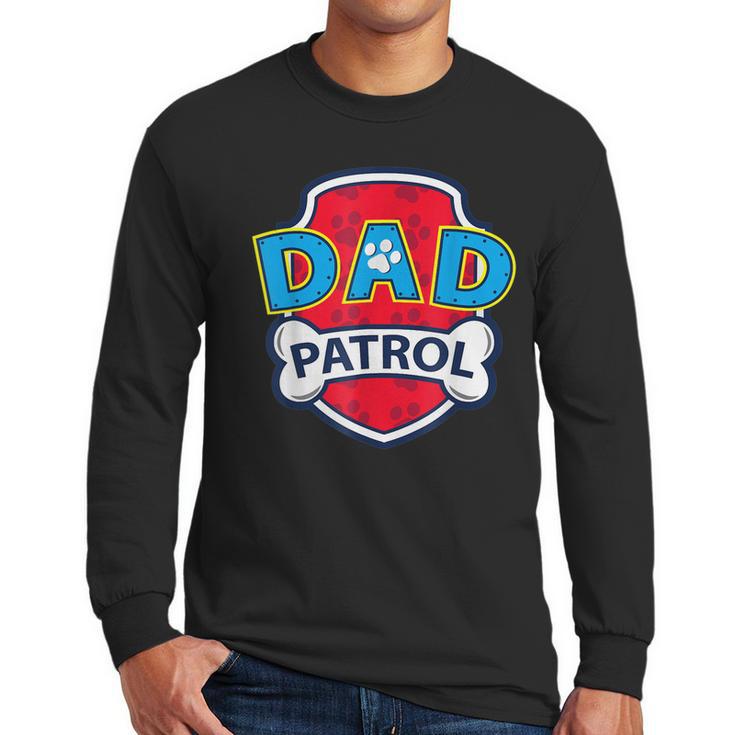 Funny Dad Patrol  - Dog Dad Men Long Sleeve Tshirt