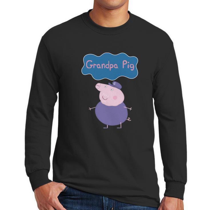 Peppa Pig Grandpa Pig Grandpa Pig Shirt Grandpa Pig Sweatshirt Grandpa Pig Hoodie Men Long Sleeve Tshirt