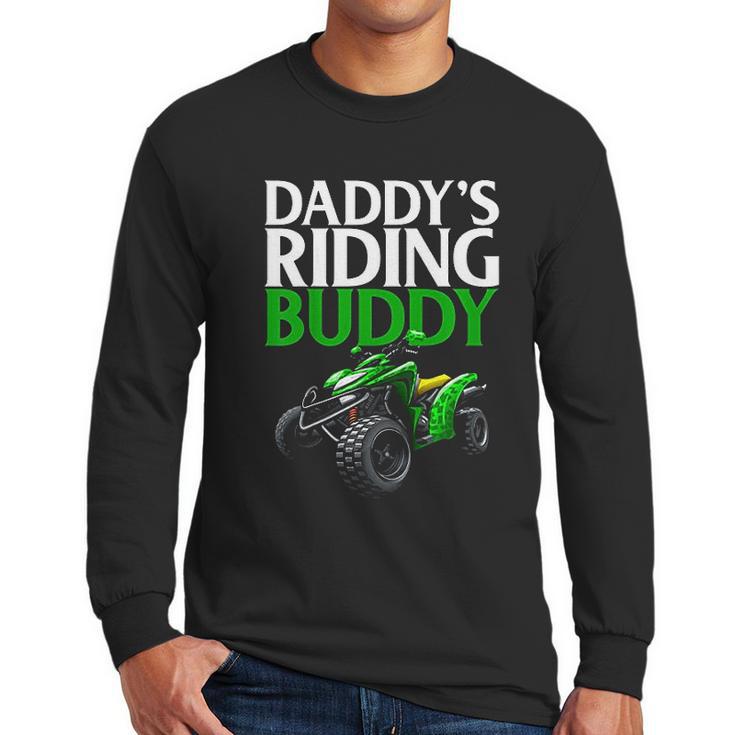 Riding Buddy Father Son Four Wheeling Atv Men Long Sleeve Tshirt