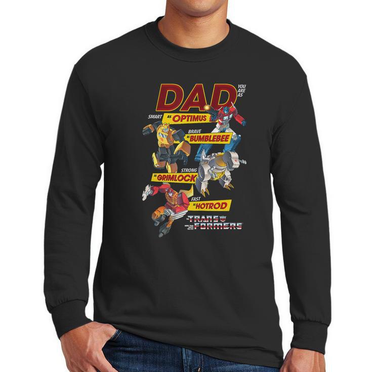 Transformers Dad You Are Smart Brave Strong Fast T-Shirt Men Long Sleeve Tshirt