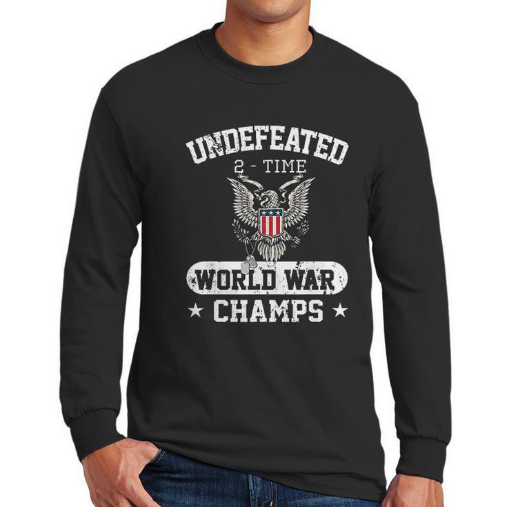 Undefeated World War Champs Veterans Day Gift Men Long Sleeve Tshirt