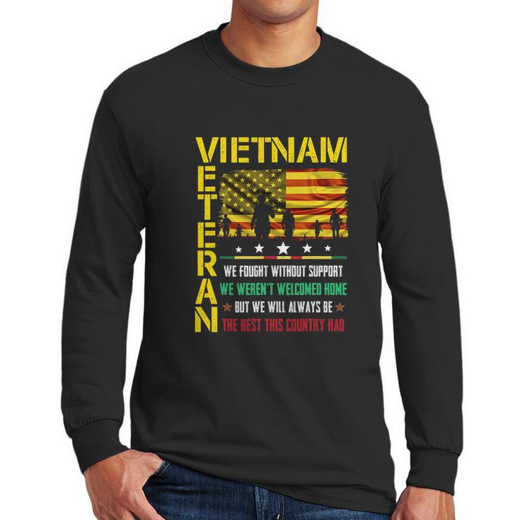 Vietnam Veteran We Fought Without Support We Weren’T Welcome Graphic Design Printed Casual Daily Basic Men Long Sleeve Tshirt