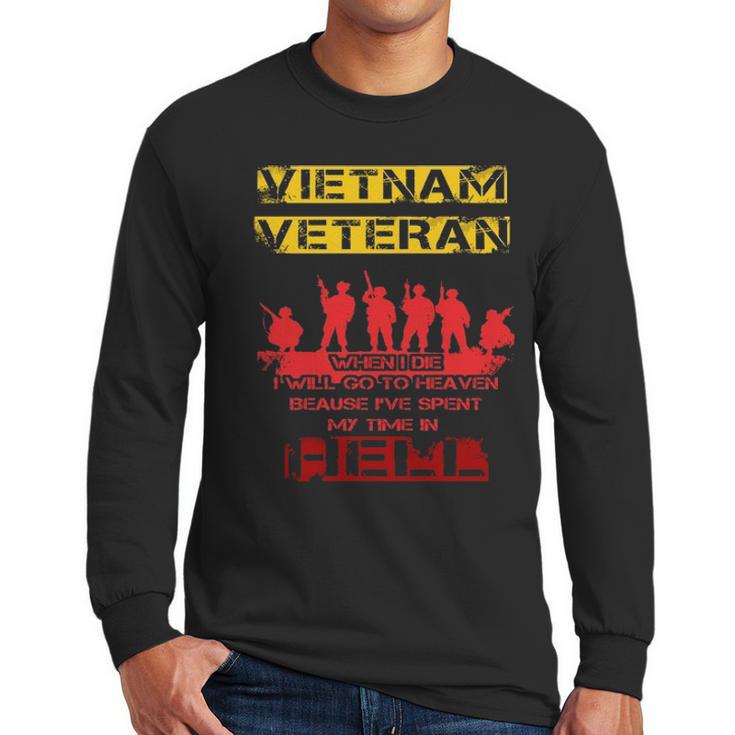 When I Die  I Will Go To Heaven   Vietnam Veteran Men Long Sleeve Tshirt