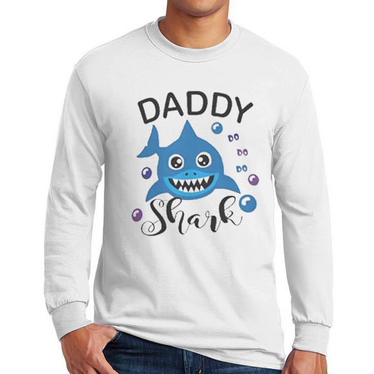 Daddy Shark Doo Doo Cute Funny Family Cool Fathers Day Gift Men Long Sleeve Tshirt