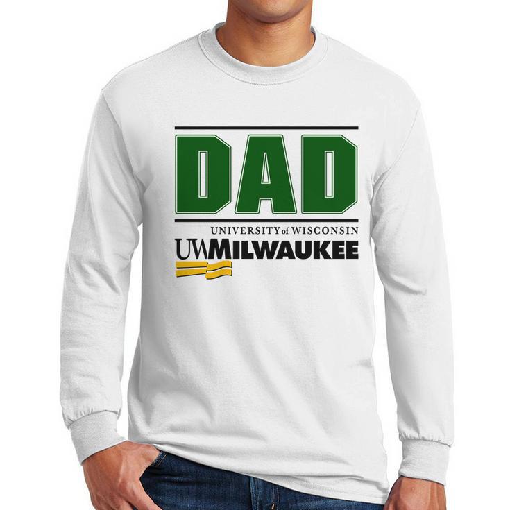 University Of Wisconsin Milwaukee Proud Dad Parents Day 2020 Men Long Sleeve Tshirt