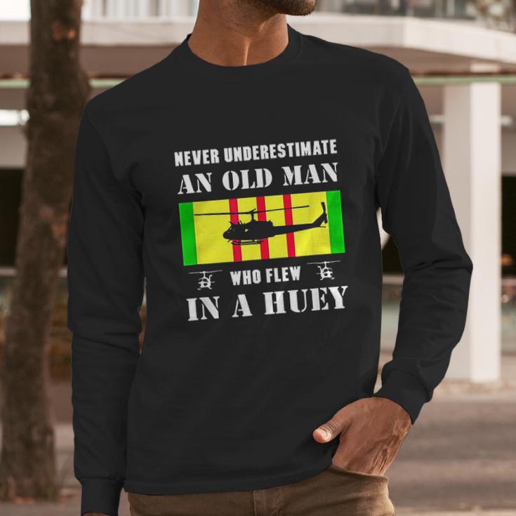 Never Underestimate Old Man Who Flew In Huey Vietnam Veteran Men Long Sleeve Tshirt