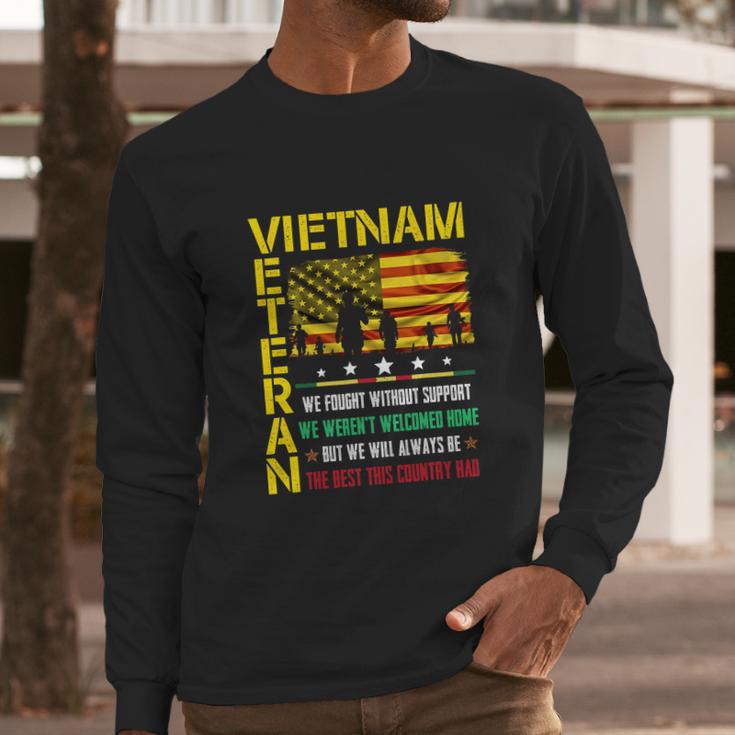 Vietnam Veteran We Fought Without Support We Weren’T Welcome Graphic Design Printed Casual Daily Basic Men Long Sleeve Tshirt