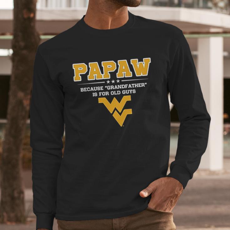 West Virginia Mountaineers Not Grandfather Papaw Men Long Sleeve Tshirt