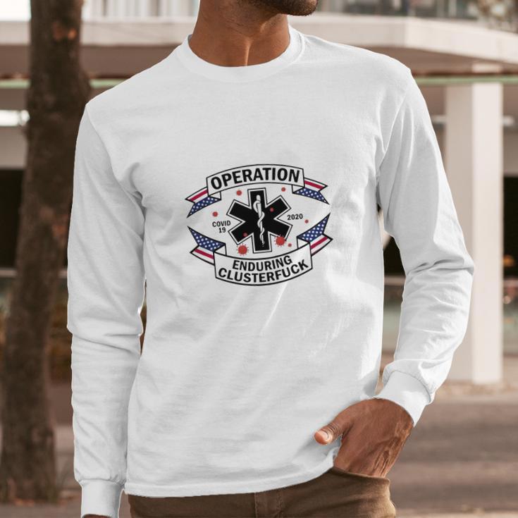 Operation Diseaes 2020 Enduring Clusterfuck American Flag Men Long Sleeve Tshirt