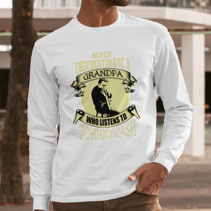 Never Underestimate A Grandpa Who Listens To Johnny Cash Men Long Sleeve Tshirt