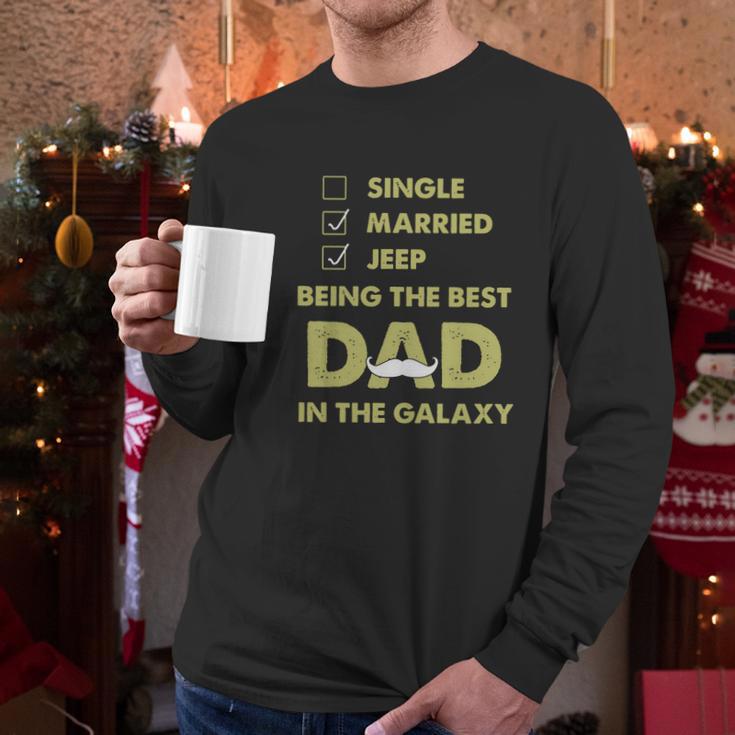 Being The Best Dad In The Galaxy Jeep Shirt Men Long Sleeve Tshirt