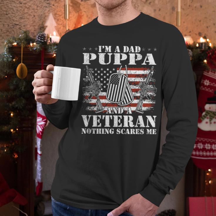 Im A Dad Puppa And A Veteran Nothing Scares Me Men Long Sleeve Tshirt