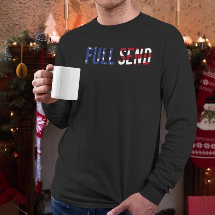 Full Send Us Flag No Half Send Us American Flag Men Long Sleeve Tshirt