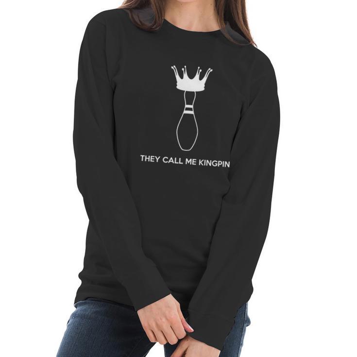 Bowling-Shirt-They-Call-Me-Kingpin-White Women Long Sleeve Tshirt