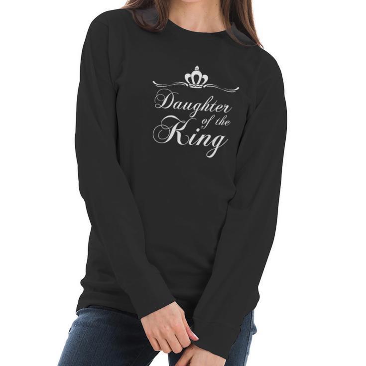 Christian Quote Gift Verse Saying Daughter Of The King Women Long Sleeve Tshirt