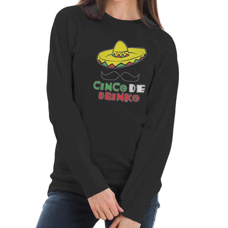 Cinco De Drinko  Cinco De Mayo Tequila Women Long Sleeve Tshirt