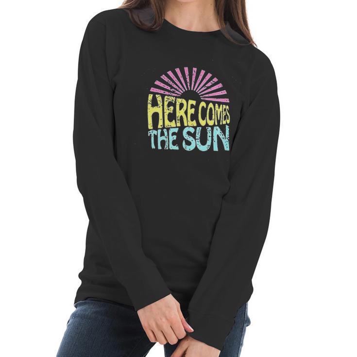 Here Comes The Sun Women Cute Sunshine Graphic Funny Letter Print Women Long Sleeve Tshirt