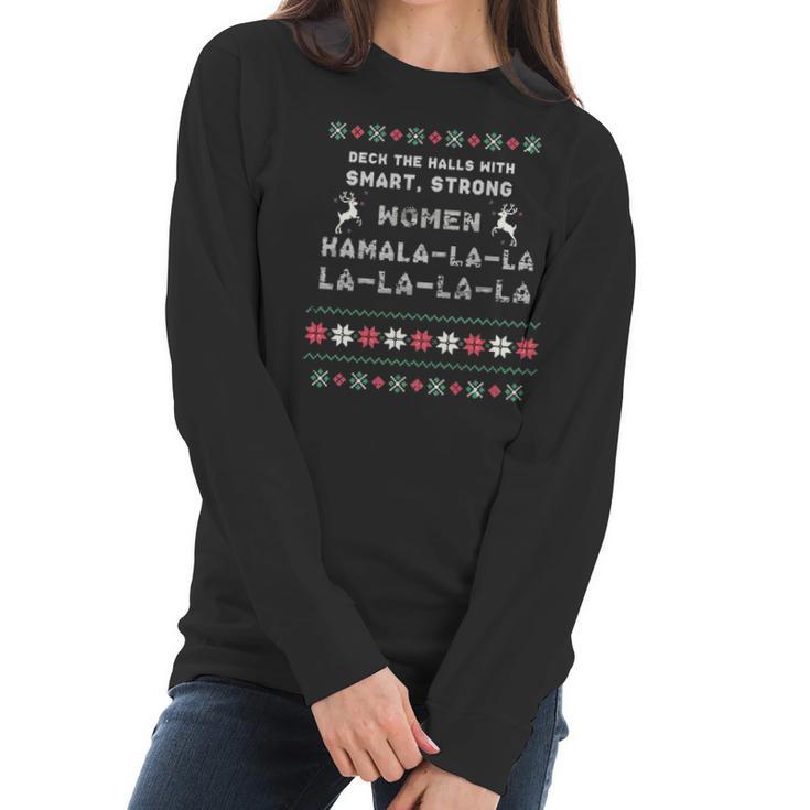 Deck The Halls With Smartstrong Woman Kamala Funny ChristmasWomen Long Sleeve Tshirt