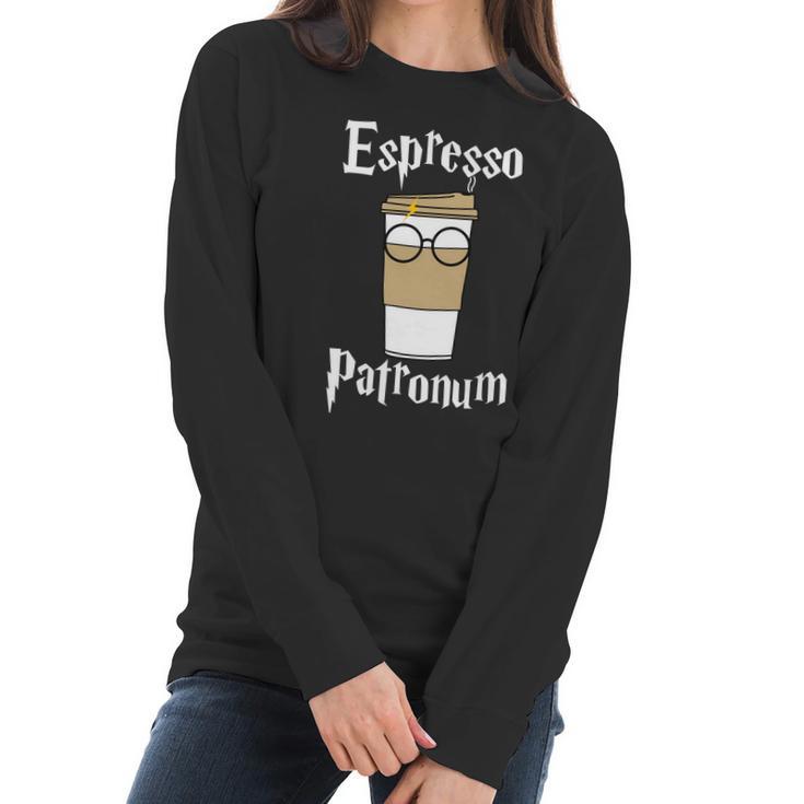 Espresso Patronum Funny Coffee Women Long Sleeve Tshirt