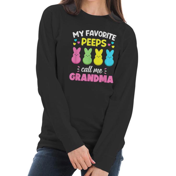 My Favorite Peeps Call Me Grandma Bunny Eggs Love Women Long Sleeve Tshirt