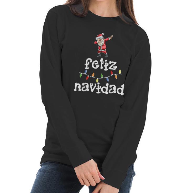 Feliz Navidad Christmas Dabbing Santa Spanish Gift Women Long Sleeve Tshirt