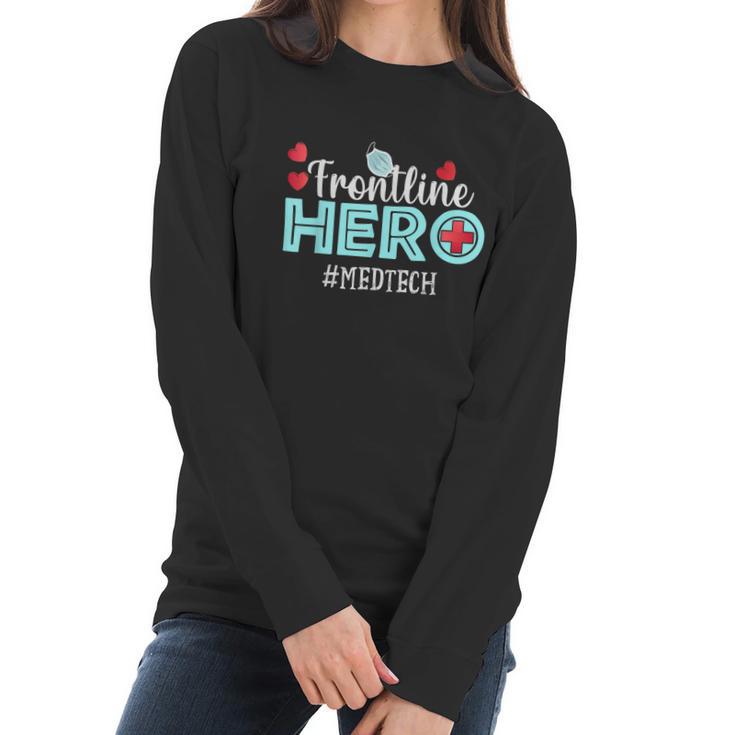 Frontline Hero Med Tech Essential Workers Thank You Nurses Graphic Design Printed Casual Daily Basic Women Long Sleeve Tshirt