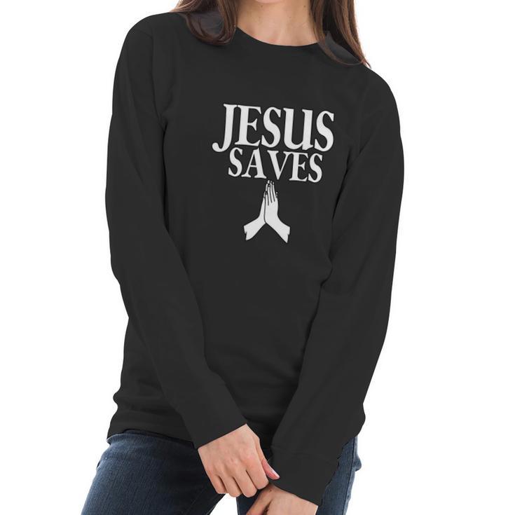 Funny Jesus Saves God Salvation Christian Church Women Long Sleeve Tshirt