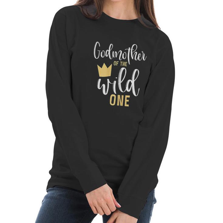 Godmother Of The Wild One Birthday Women Long Sleeve Tshirt