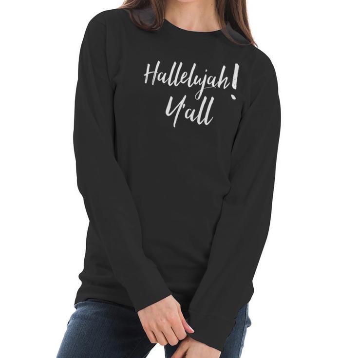 Hallelujah Yall Easter Christian Hosanna Southern Tee Women Long Sleeve Tshirt