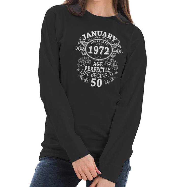 January 1972 The Man Myth Legend 50 Years Old Birthday Gifts Women Long Sleeve Tshirt