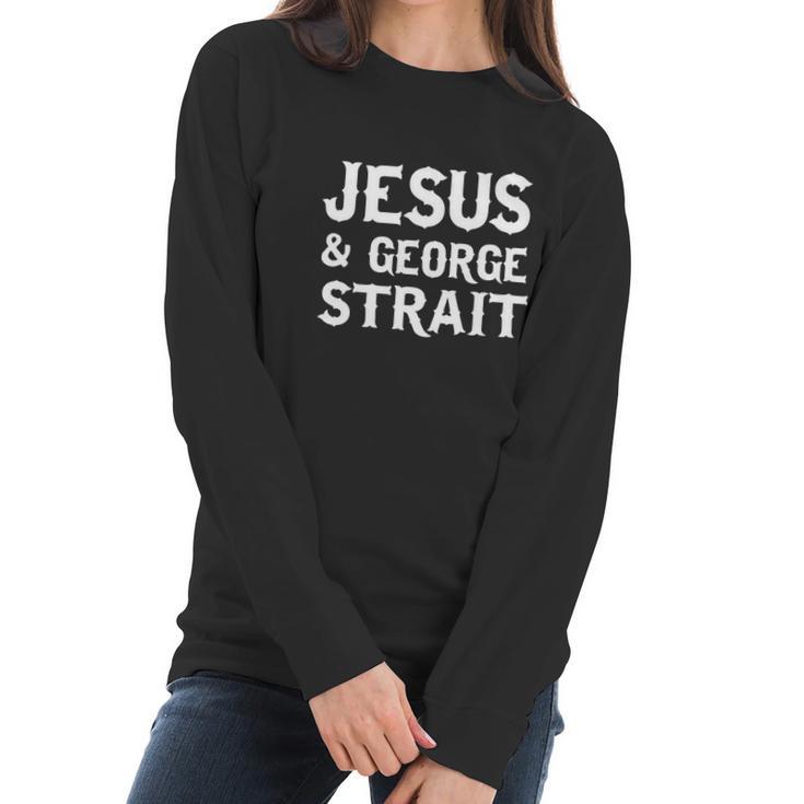 Jesus And George Strait Women Long Sleeve Tshirt