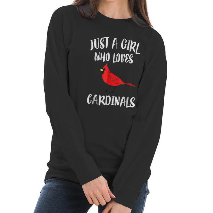 Just A Girl Who Loves Cardinals Bird Birding Gift Women Long Sleeve Tshirt